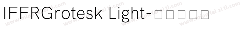 IFFRGrotesk Light字体转换